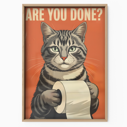Are You Done Cat