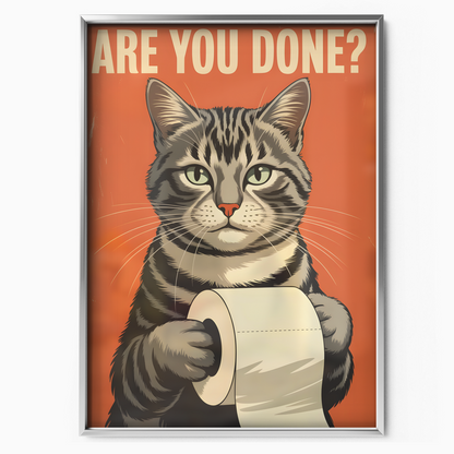 Are You Done Cat