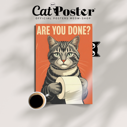 Are You Done Cat